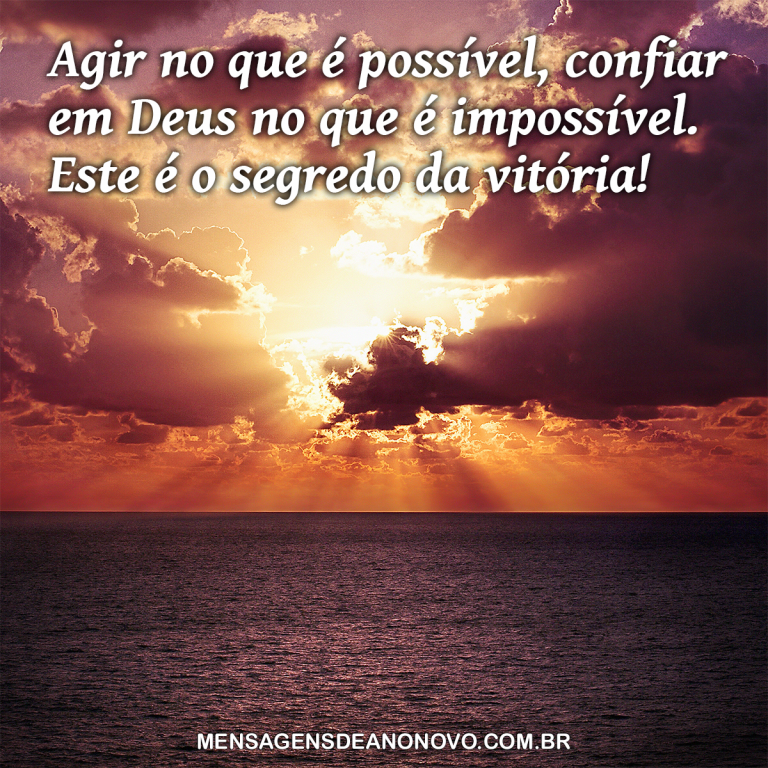 Mensagem sobre confiar em Deus Agir no que é possível confiar em