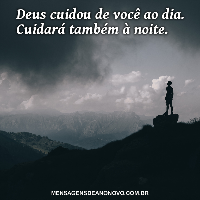 Mensagem De Boa Noite Que Fala De Deus Deus Cuidou De