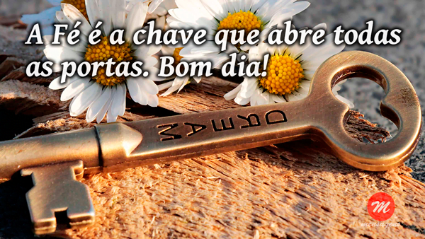 Frase de bom dia com fé: Frase de bom dia com fé: