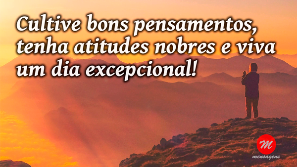 Frase de bom dia pensador: Frase de bom dia pensador: