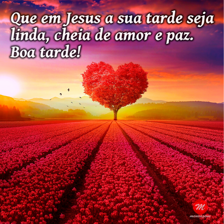 Mensagem De Boa Tarde Com Jesus Que Paz E Tranquilidade