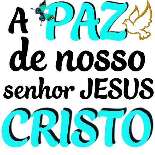 A paz de nosso senhor jesus cristo