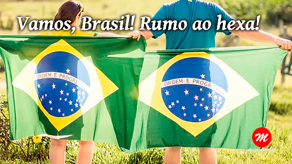 Mensagem Brasil rumo ao hexa