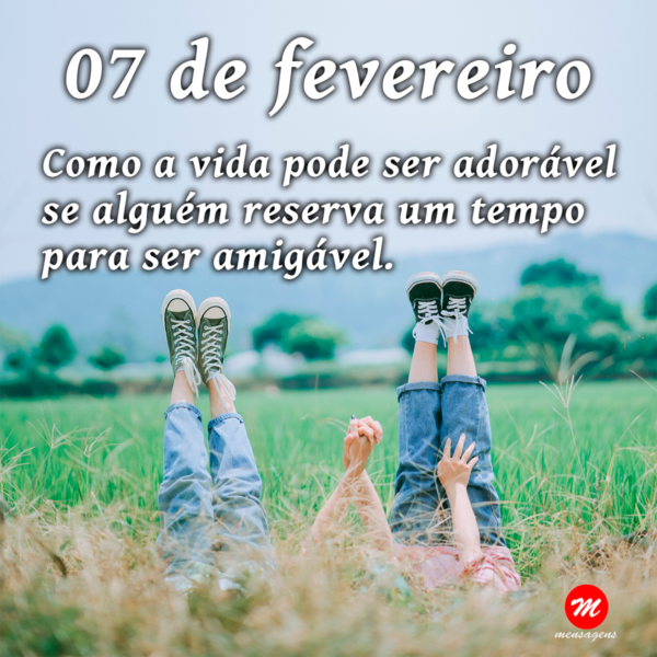 Mensagem de 07 de fevereiro